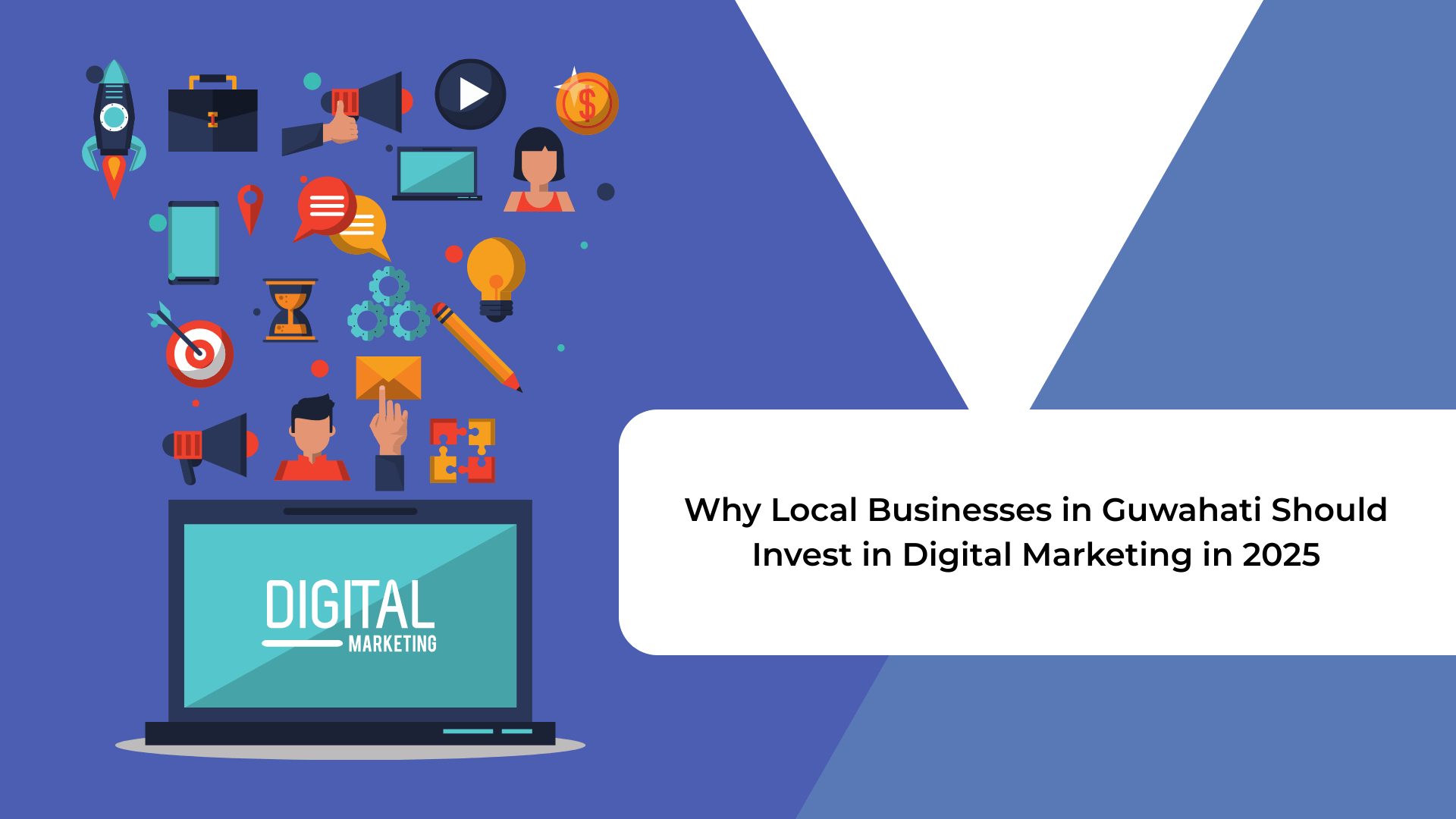 Why Local Businesses in Guwahati Should Invest in Digital Marketing in 2025